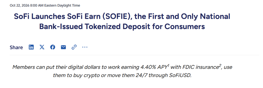 SoFi推出FDIC承保的代币化存款产品SOFIE,年化收益率达4.40%-区块链文库