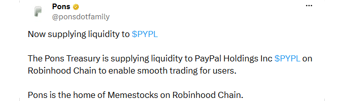 Pons 加密货币新闻：Robinhood Chain 今日新增 PYPL 流动性-区块链文库